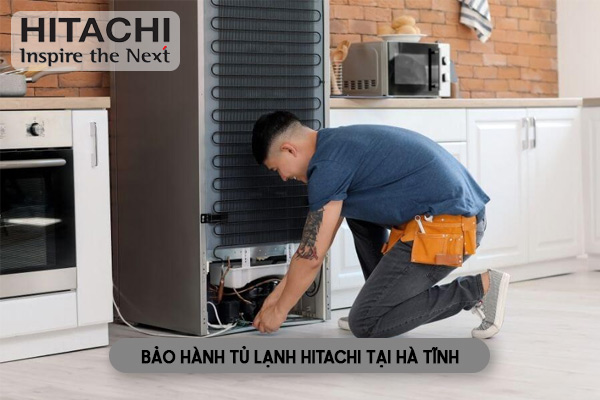 bảo hành tủ lạnh Hitachi tại Hà Tĩnh